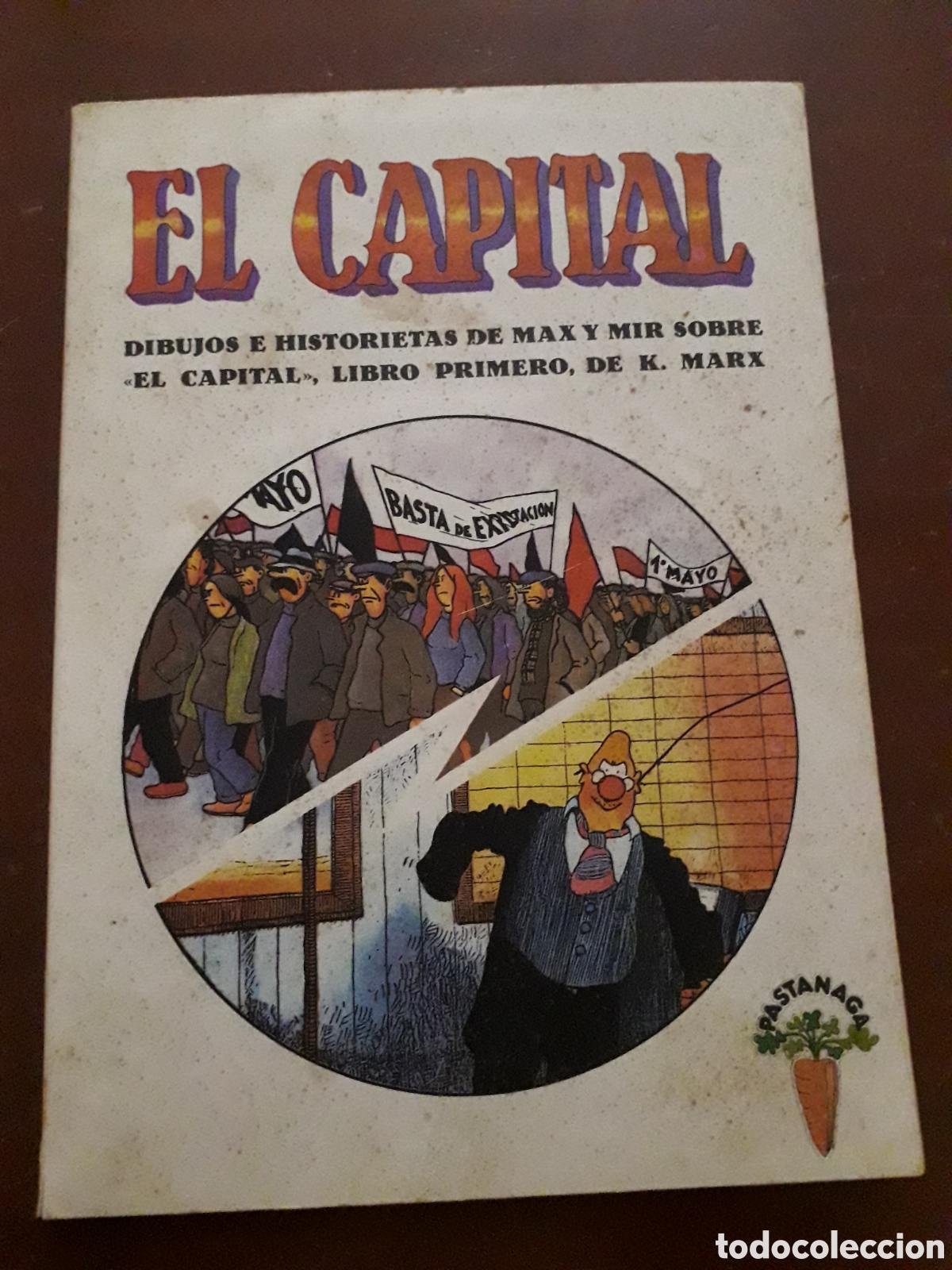 C&oacute;mics: EL CAPITAL. ED PASTANAGA. MAX y MIR. 1976