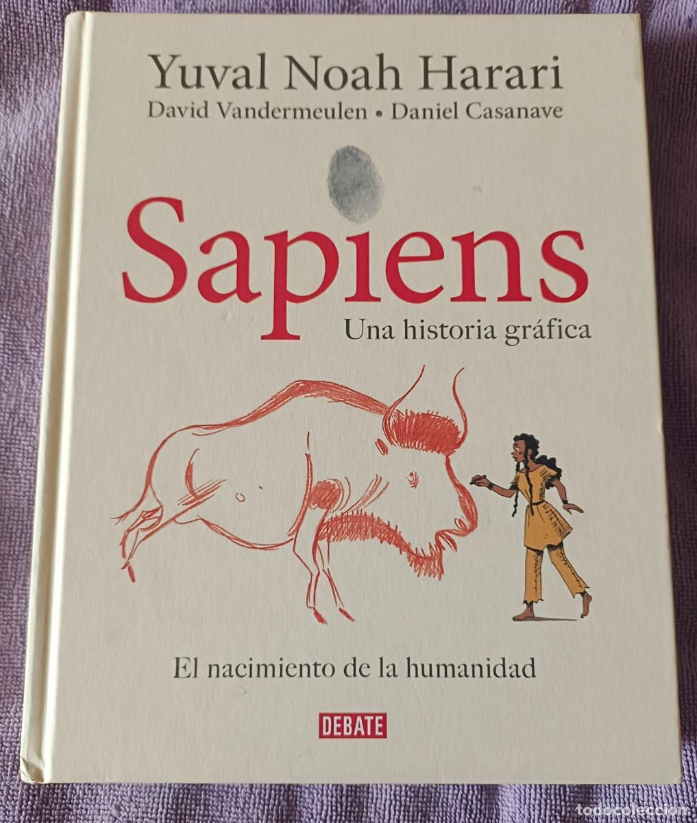 C&oacute;mics: Sapiens, una historia gr&aacute;fica. Yuval Noah Harari. Adaptaci&oacute;n c&oacute;mic