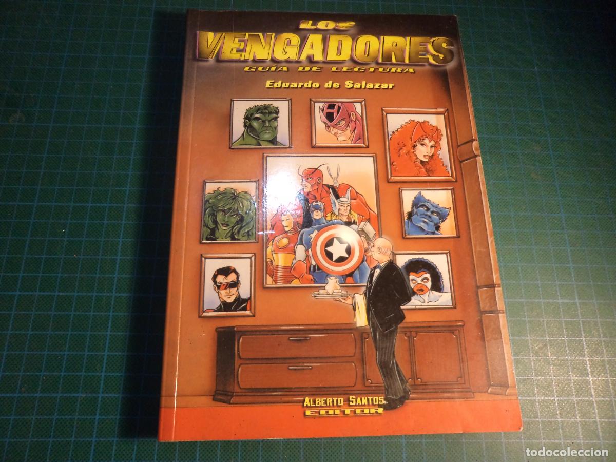 C&oacute;mics: Los vengadores. Guia de lectura. Eduardo de Salazar.