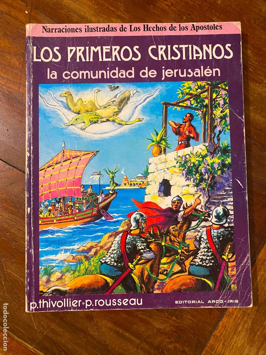 C&oacute;mics: LOS PRIMEROS CRISTIANOS - La comunidad de Jerusal&eacute;n &laquo;C&Oacute;MIC INFRECUENTE&raquo; - EDITORIAL ARCO&Iacute;RIS.