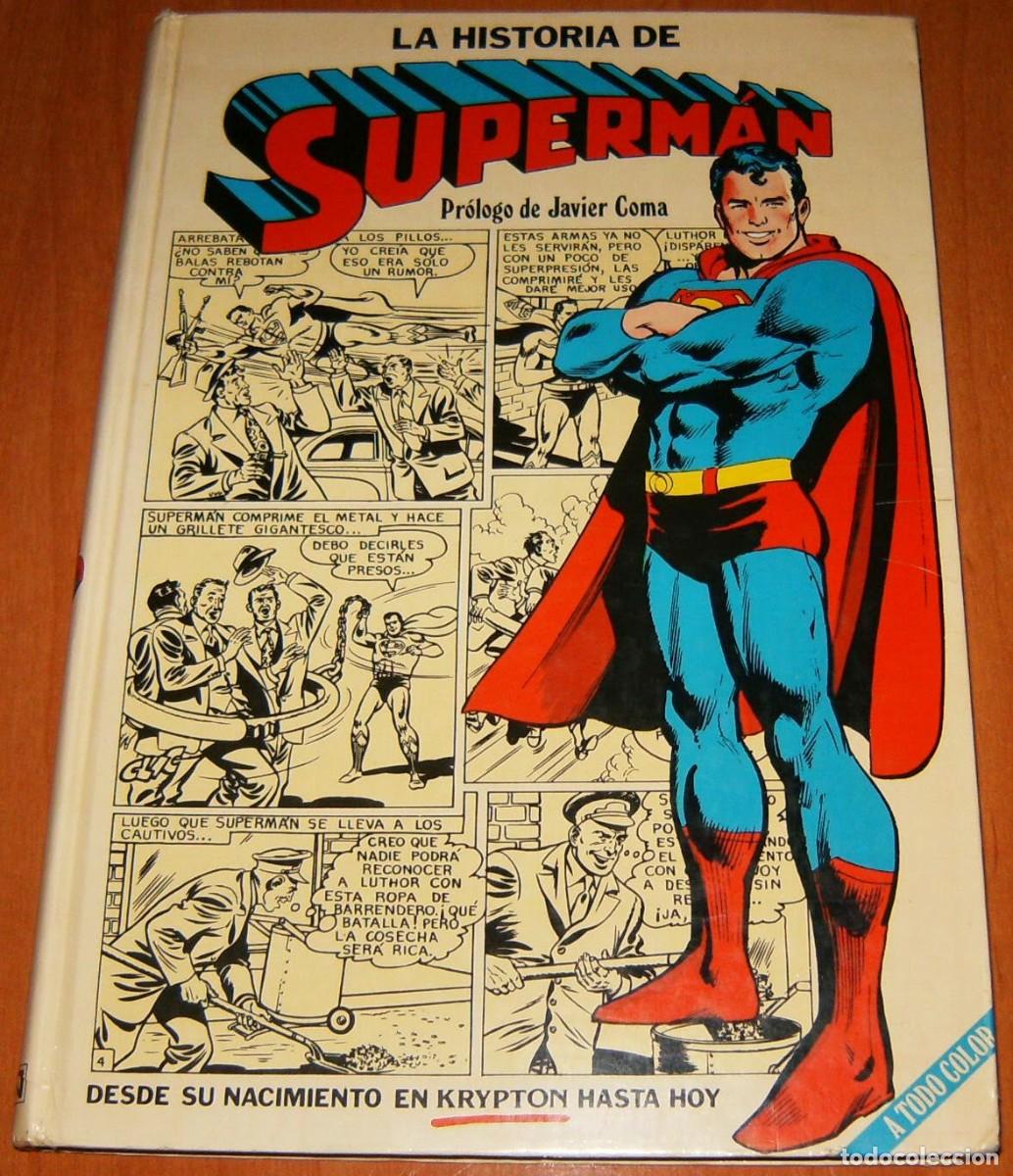 C&oacute;mics: SUPERMAN La Historia de Superman Ediciones Novaro. A&ntilde;o 1979, 194 p&aacute;ginas, TOMO TAPA DURA