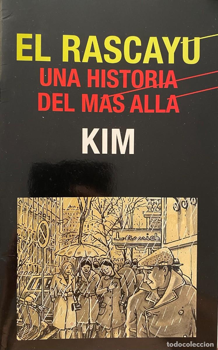 C&oacute;mics: EL RASCAY&Uacute;: Una historia del m&aacute;s all&aacute; (KIM)