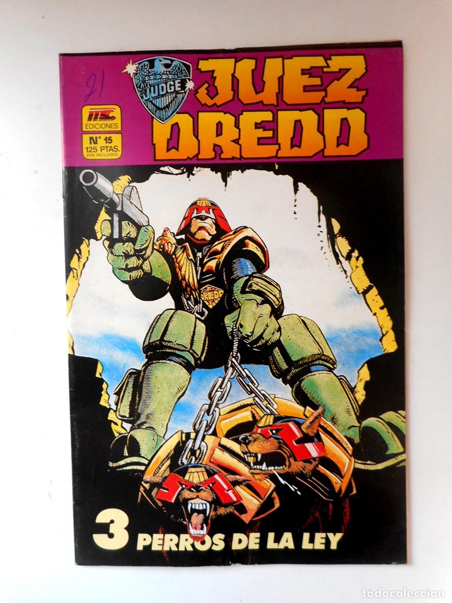 C&oacute;mics: JUEZ DREDD N&ordm;15 TRES PERROS DE LA LEY (MC EDICIONES-JUNIO 1987) T.B.GROVER - CARLOS EZQUERRA