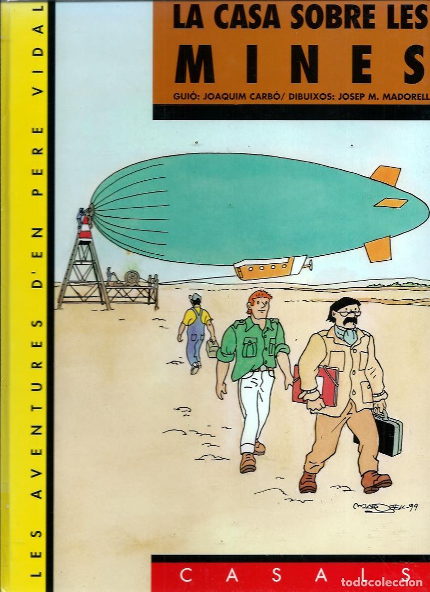 C&oacute;mics: PERE VIDAL N&ordm; 8 I ULTIM - LA CASA SOBRE LES MINES - CASALS 2003, 1&ordf; EDICIO - MOLT BE I MOLT DIFICIL