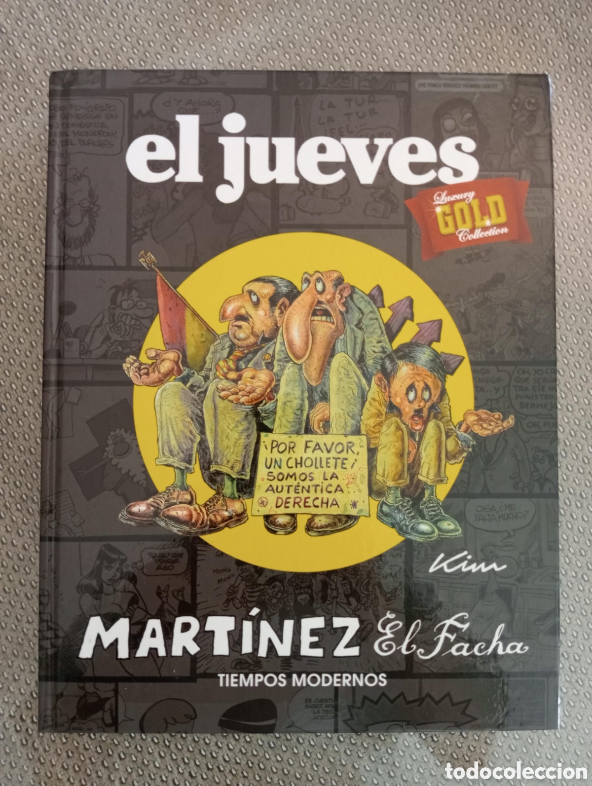 C&oacute;mics: EL JUEVES. LUXURY GOLD COLLECTION: MART&Iacute;NEZ EL FACHA (TIEMPOS MODERNOS) - KIM - RBA.