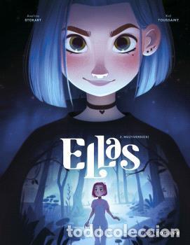 C&oacute;mics: ELLAS 2: MULTIVERSO(S). - Stokart, Aveline y Toussaint, Kid.