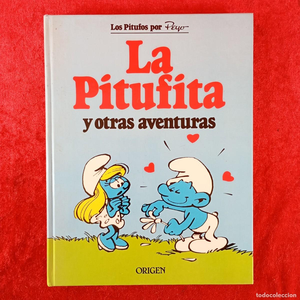 C&oacute;mics: LA PITUFITA Y OTRAS AVENTURAS - LOS PITUFOS POR PEYO - ORIGEN - 1985 / 504