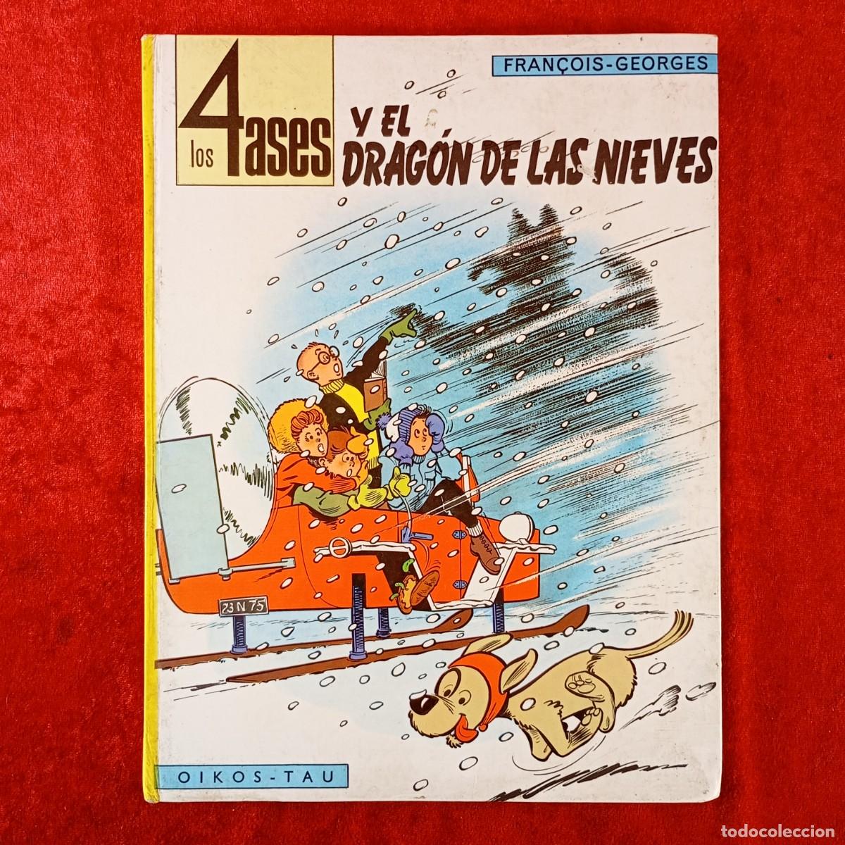 C&oacute;mics: LOS 4 ASES Y EL DRAG&Oacute;N DE LAS NIEVES - FRAN&Ccedil;OIS-GEORGES - OIKOS-TAU EDICIONES - 1969 / 510