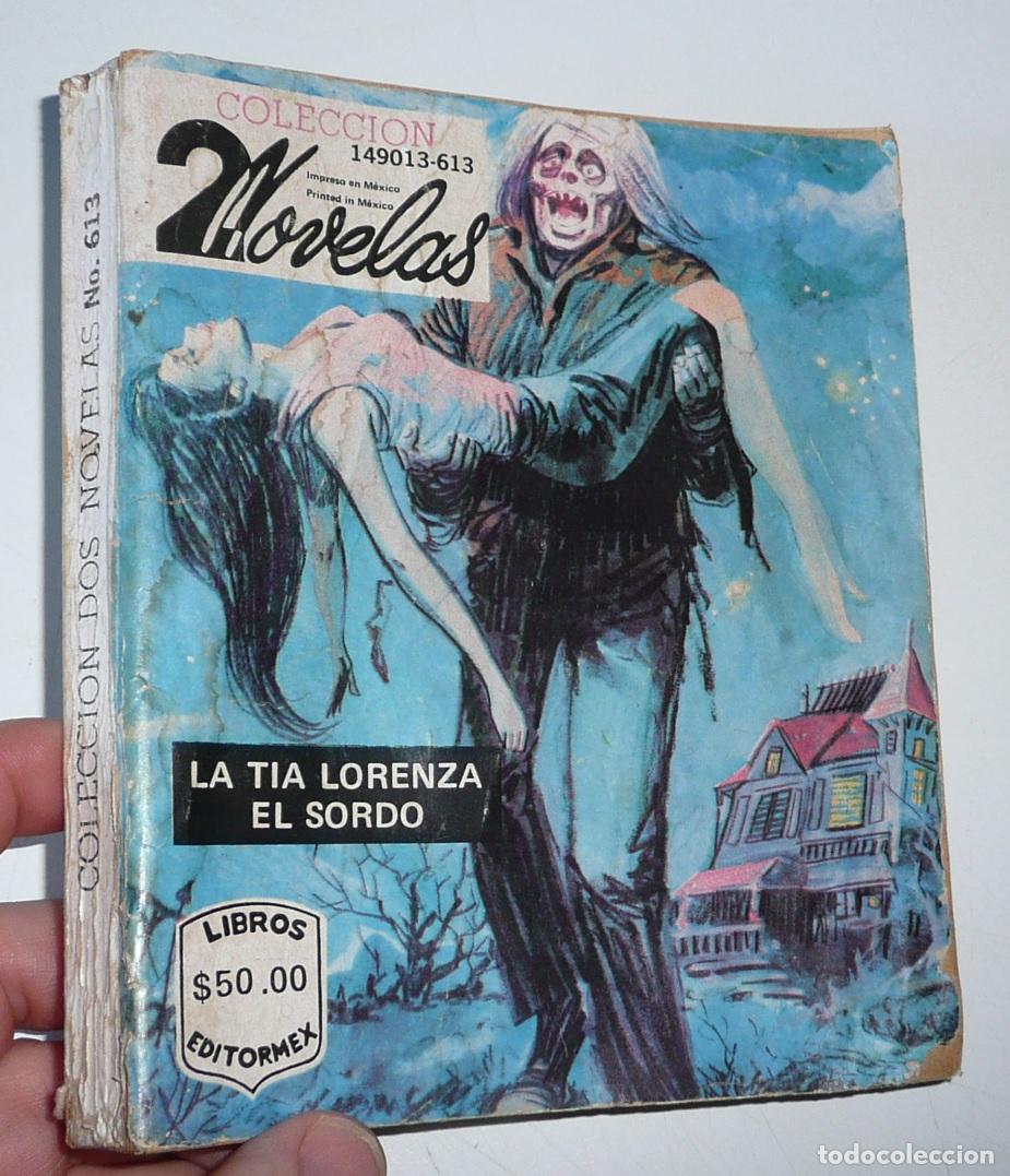 C&oacute;mics: La t&iacute;a Lorenza / El sordo (Colecci&oacute;n 2 novelas n&ordm;149013-613, Editormex, 1983)