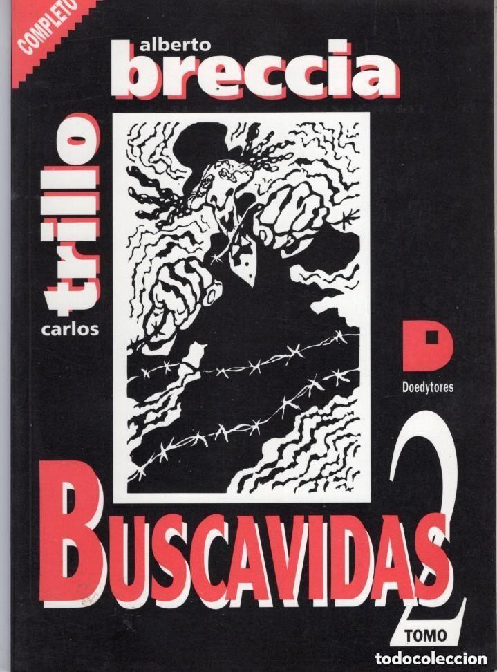 Comics : BUSCAVIDAS 2 (ALBERTO BRECCIA / CARLOS TRILLO) - DOEDYTORES - MUY BUEN ESTADO - OFM16