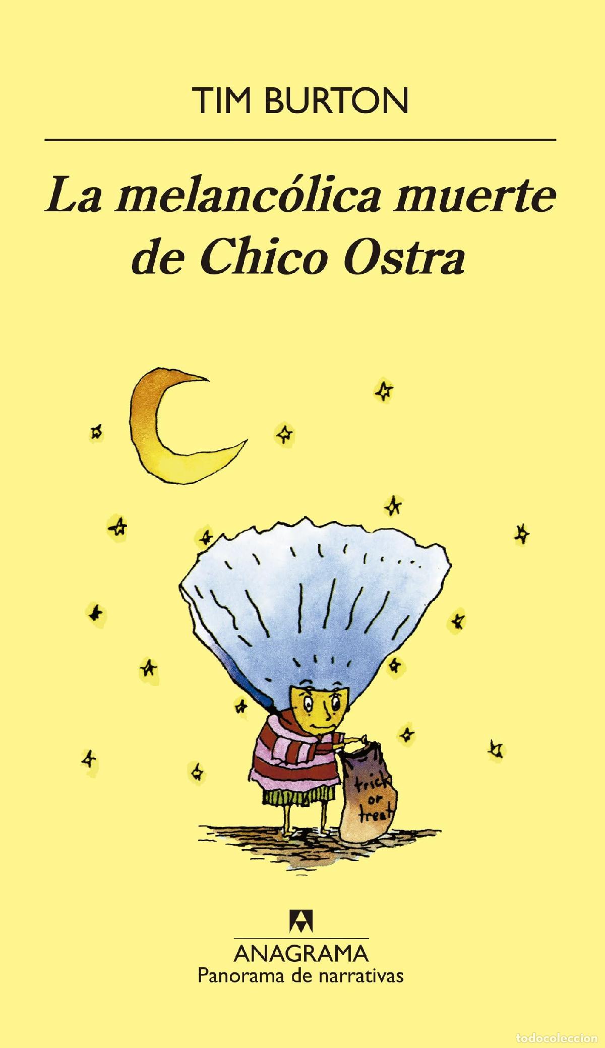 C&oacute;mics: La melanc&oacute;lica muerte de Chico Ostra: 439 (Panorama de narrativas)