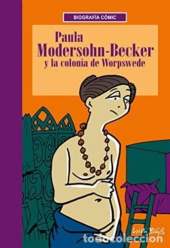 Comics: Paula Modersohn-Becker y la colonia de Worpswede (SD Edicions) - Willi Bl&ouml;&szlig;; Willi Bl&ouml;&szlig;