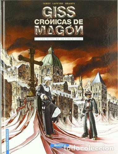Comics: Giss. Cr&oacute;nicas de Mag&oacute;n 1: Los hijos de la cibercarne (Rossell) - Nicolas Jarry, Lapeyre; Elsa Brant