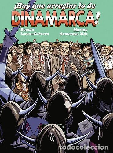 Comics : Hay que arreglar lo de Dinamarca (Cascaborra) - Rom&aacute;n L&oacute;pez Cabrera; Marina Armengol Mas