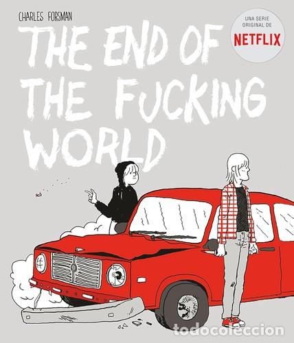 Comics : The end of the fucking world. Una comedia negra postmilenial (Sapristi) - Charles Forsman; Charles F