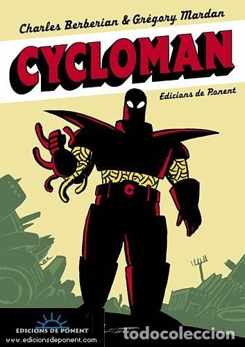 Comics: Cycloman (Ediciones de Ponent) - Charles Berberian; Gr&eacute;gory Mardon