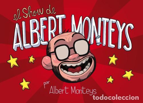 Comics: El show de Albert Monteys (Astiberri) - Albert Monteys; Albert Monteys