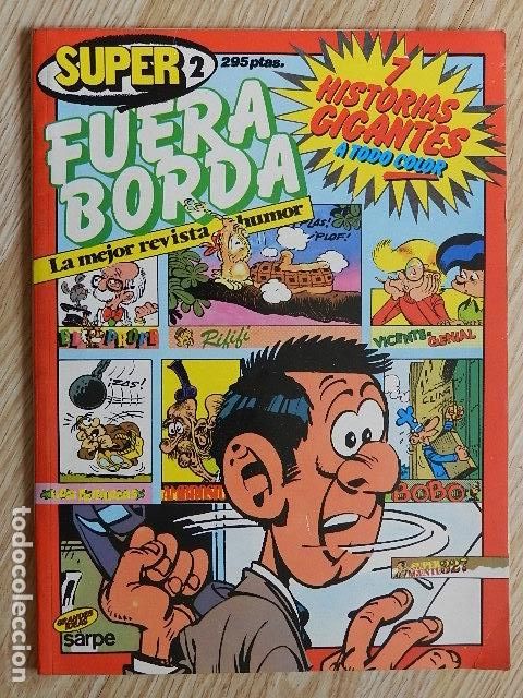 C&oacute;mics: Fuera borda Super 2 La mejor revista de humor 7 historias gigantes Grandes ideas Sarpe 1984