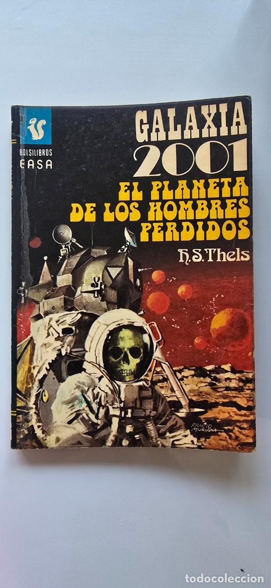 C&oacute;mics: EASA 77. GALAXIA 2001- El planeta de los hombres perdidos (HS Thels)