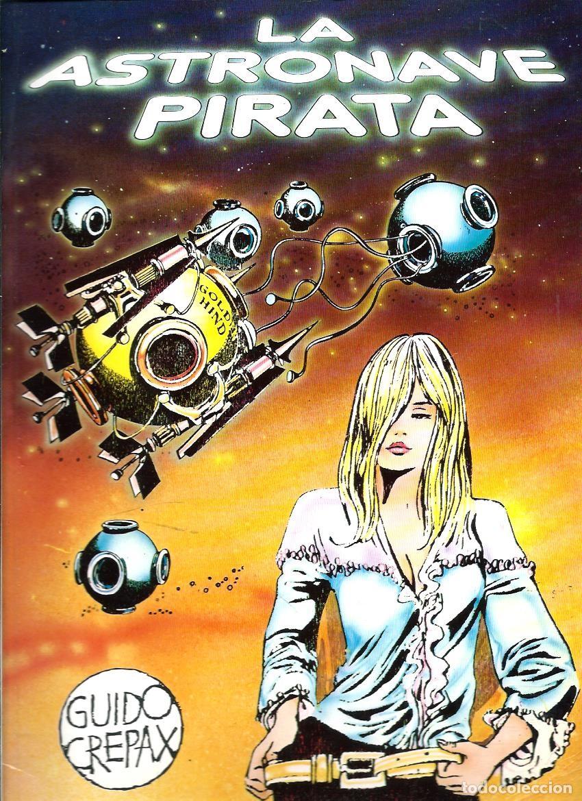 C&oacute;mics: GUIDO CREPAX - LA ASTRONAVE PIRATA - SAN ROMAN 1981, COL. EXTRA VILAN N&ordm; 4