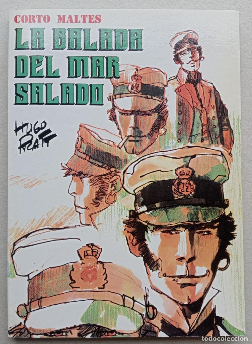 C&oacute;mics: CORTO MALTES. LA BALADA DEL MAR SALADO. La primera obra completa de Hugo Pratt. Ed. New Comic, 1990.