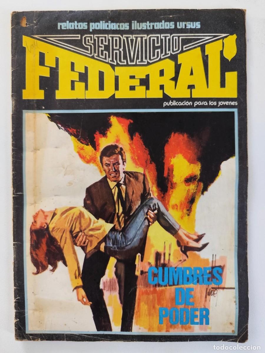 C&oacute;mics: SERVICIO FEDERAL N&ordm; 3 - CUMBRES DE PODER (FLORES-L&Aacute;ZARO, CARRILLO) ~ URSUS (1980)