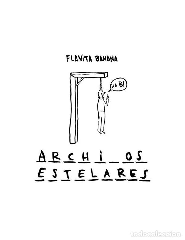 C&oacute;mics: Archivos Estelares (Astiberri) - Flavita Banana; Flavita Banana