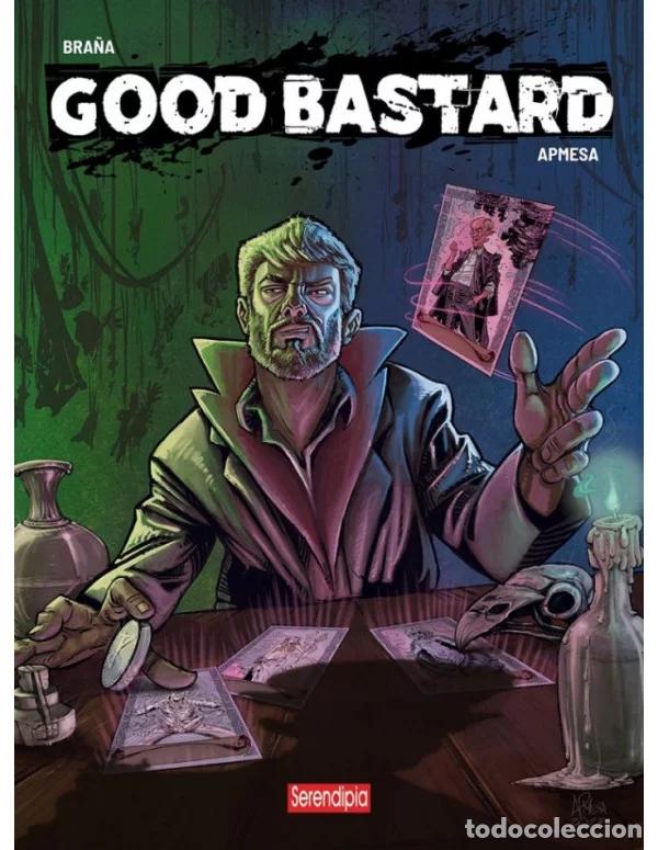 C&oacute;mics: Good Bastard (Serendipia) - Alejandro P&eacute;rez Mesa; David Bra&ntilde;a - Foto 1