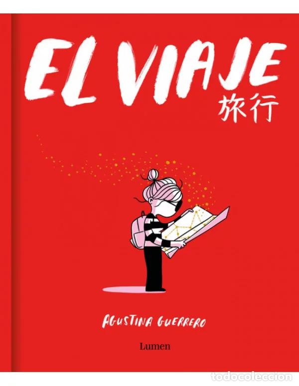 C&oacute;mics: El viaje (La Vol&aacute;til) (Lumen) - Agustina Guerrero; Agustina Guerrero