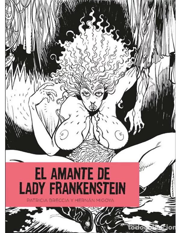 C&oacute;mics: El amante de Lady Frankenstein (Sapristi) - Hern&aacute;n Migoya; Patricia Breccia