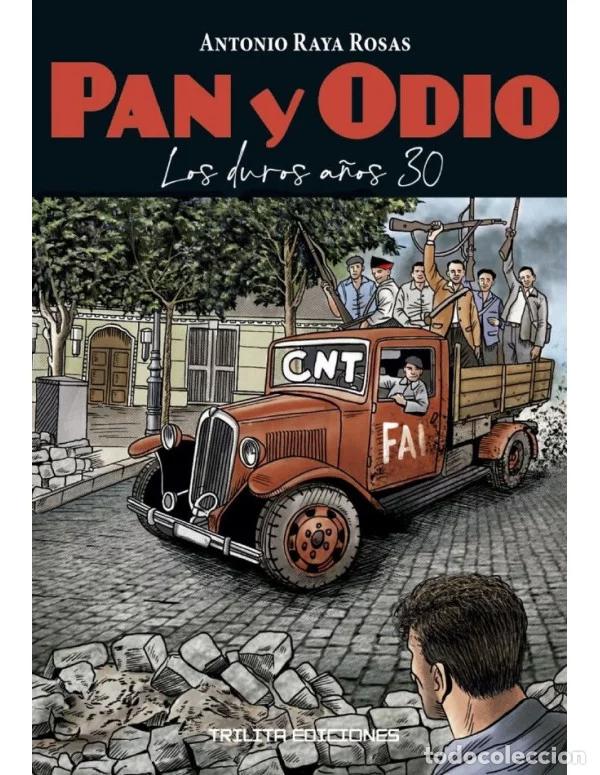 C&oacute;mics: Nubes Negras 2. Pan y Odio. Los duros a&ntilde;os 30 (Trilita) - Antonio Raya Rosas; Antonio Raya Rosas