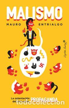 C&oacute;mics: Malismo. La ostentaci&oacute;n del mal como propaganda (Capit&aacute;n Swing) - Mauro Entrialgo; Mauro Entrialgo
