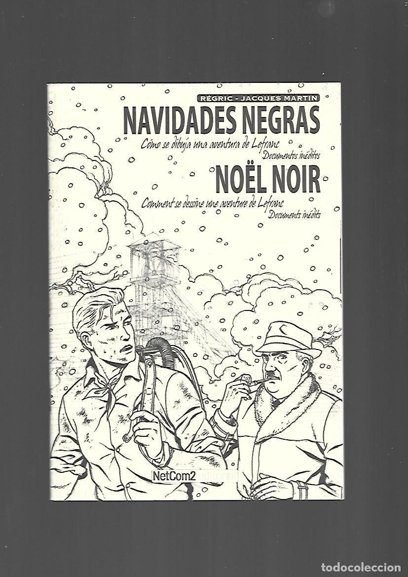 C&oacute;mics: Navidades negras, como se dibuja una aventura de Lfranc, documentos in&eacute;ditos, limitada 452 de 500