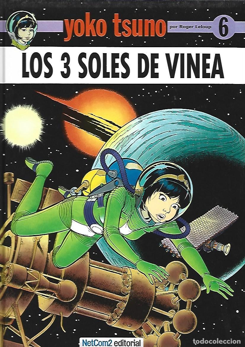 C&oacute;mics: Yoko Tsuno 6: los 3 soles de Vinea, 2013, Netcom2, primera edici&oacute;n, impecable - Foto 1
