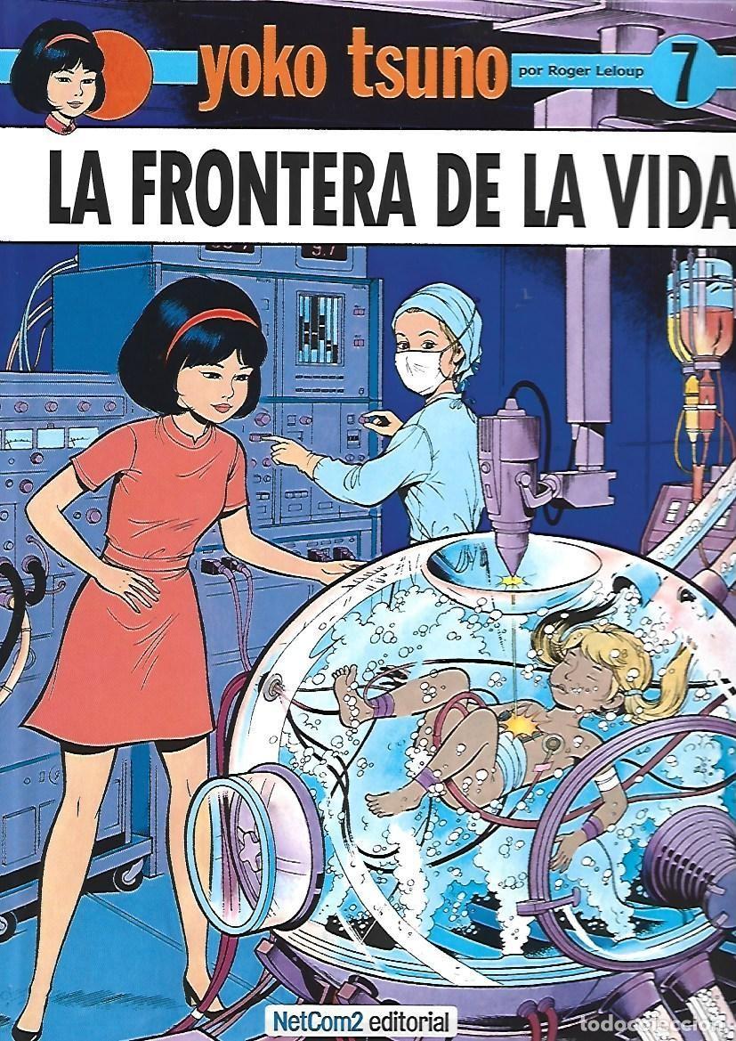 C&oacute;mics: Yoko Tsuno 7: la frontera de la vida, 2012, Netcom2, primera edici&oacute;n, impecable - Foto 1