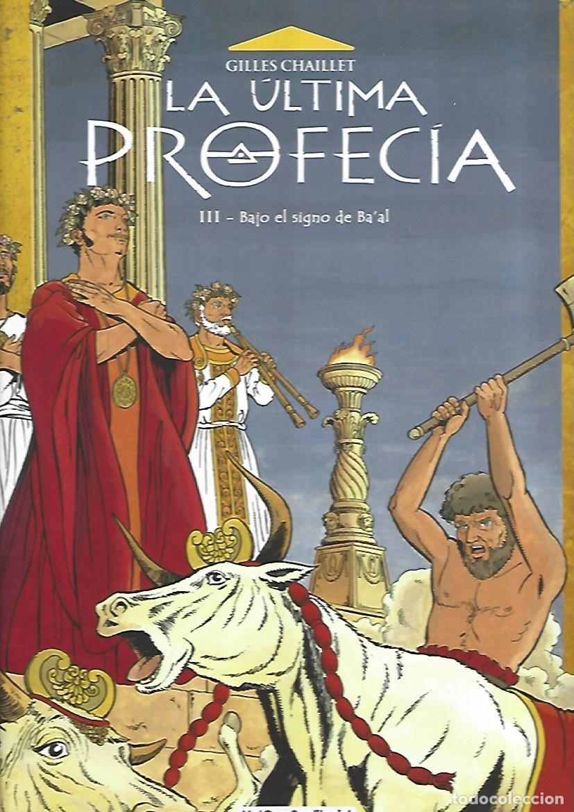 C&oacute;mics: La &uacute;ltima profec&iacute;a III: bajo el signo de Ba&acute;al, 2015, Netcom2, primera edici&oacute;n, impecable