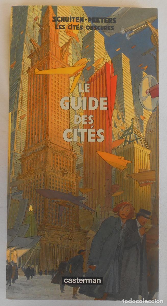 C&oacute;mics: LE GUIDE DES CIT&Eacute;S. LES CIT&Eacute;S OBSCURES - SCHUITEN/ PEETERS ED. CASTERMAN
