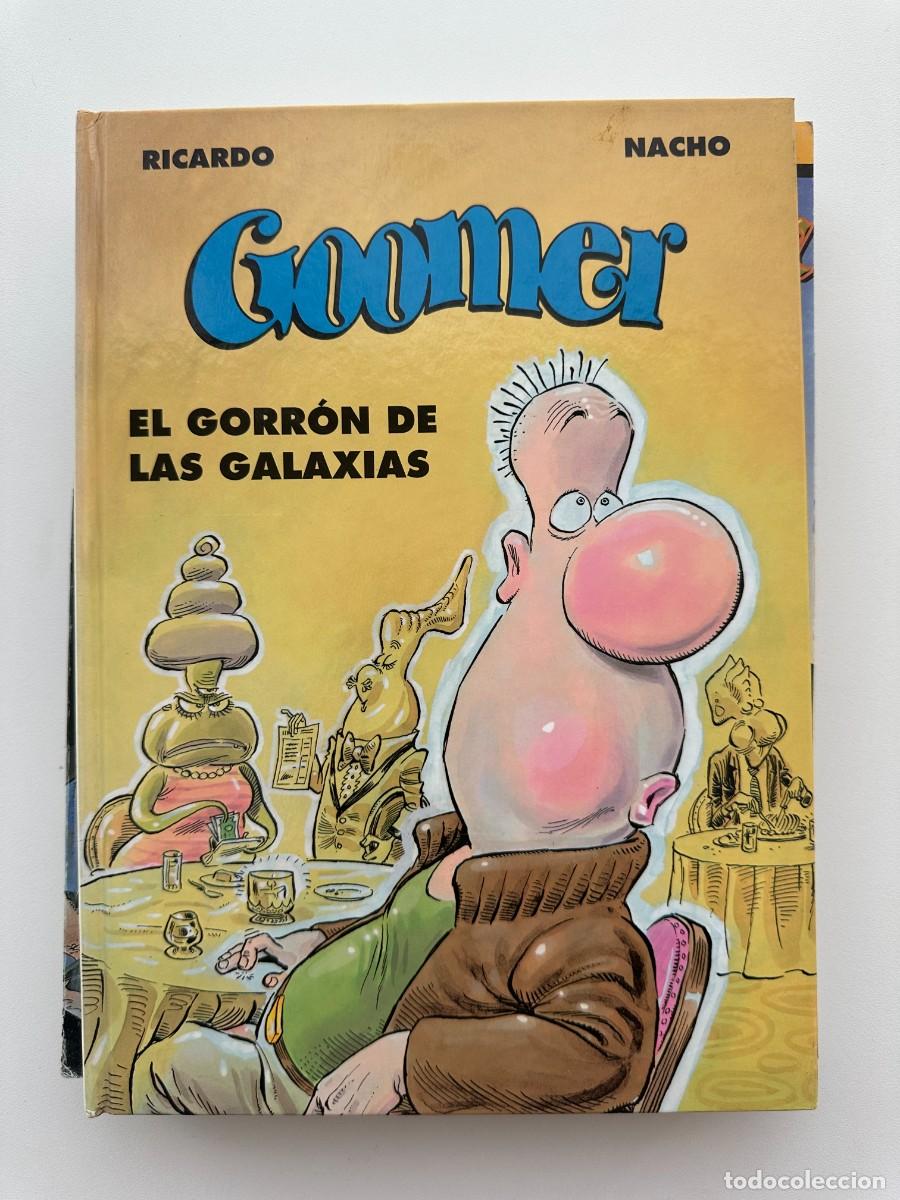 C&oacute;mics: Goomer. El gorr&oacute;n de las galaxias - Ricardo & Nacho