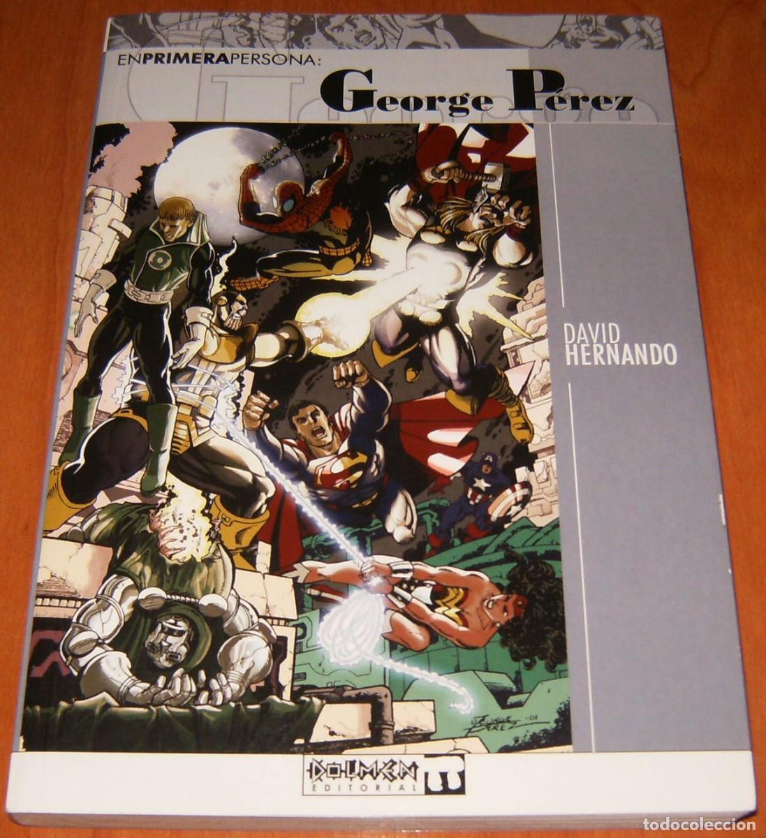 C&oacute;mics: GEORGE PEREZ EN PRIMERA PERSONA por David Hernando Dolmen Editorial LIBRO