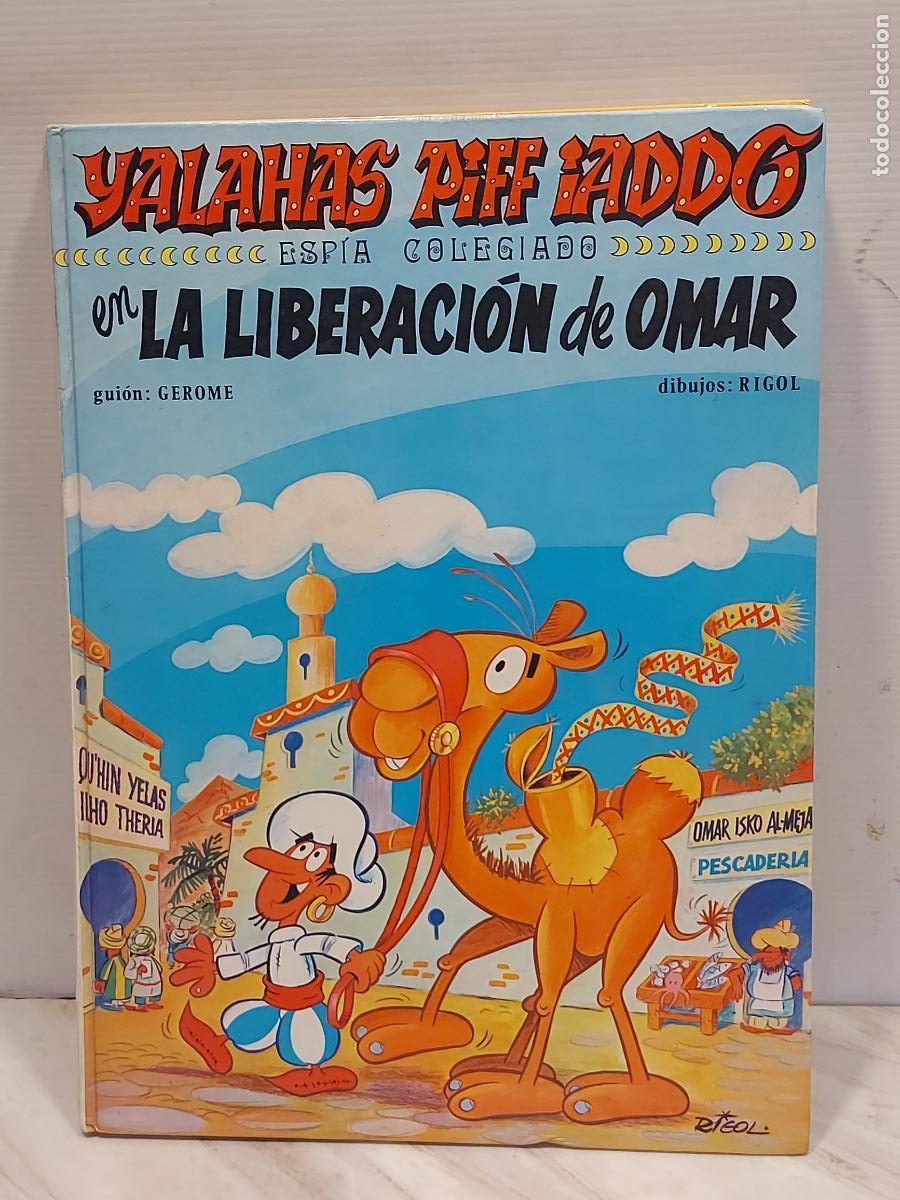 C&oacute;mics: YALAHAS PIFF IADDO | LA LIBERACI&Oacute;N DE OMAR | GEROME - RIGOL | 1977 | MUY BUEN ESTADO