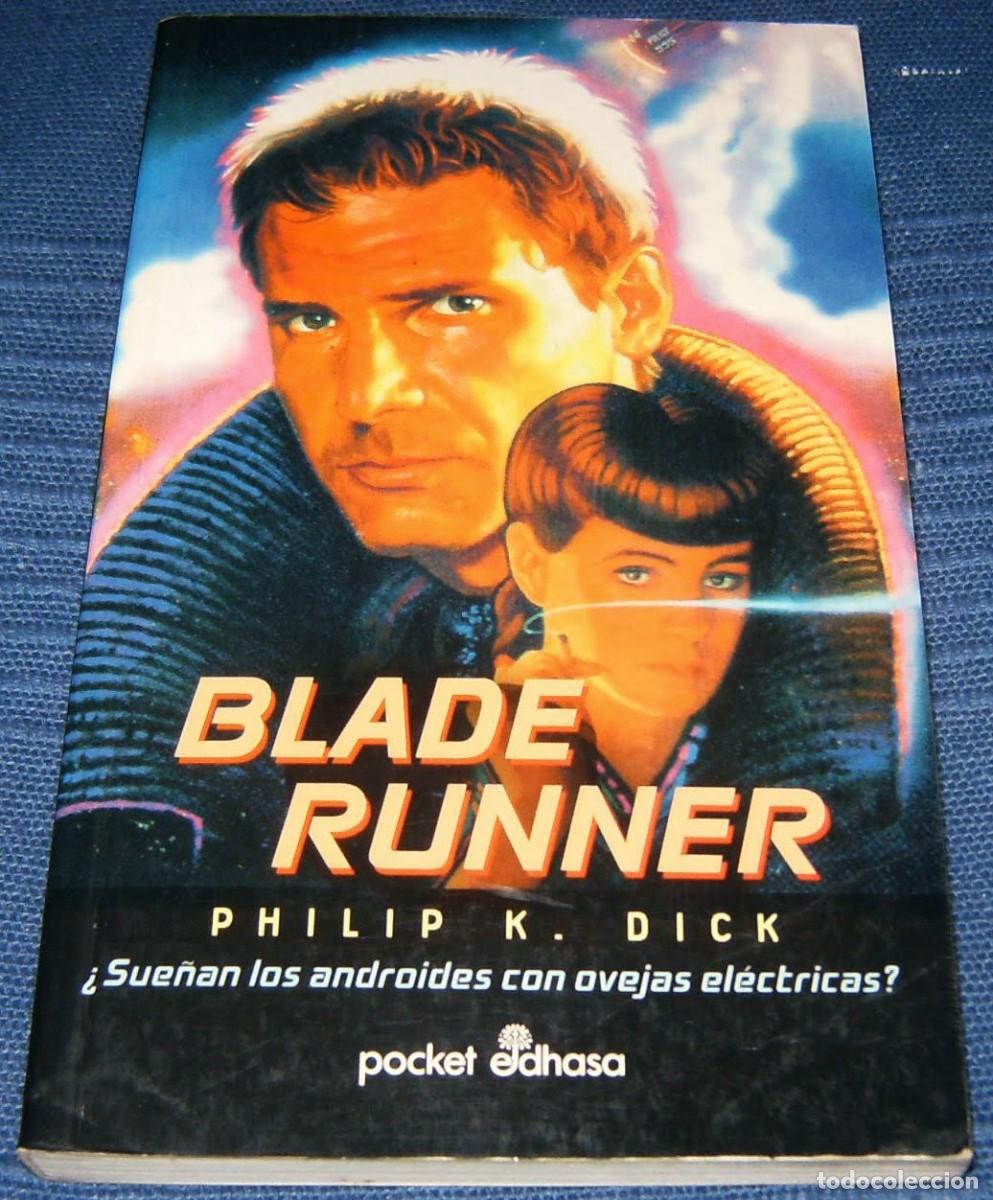 C&oacute;mics: BLADE RUNNER &iquest;Sue&ntilde;an los androides con ovejas el&eacute;ctricas? Novela original PHILIP K. DICK