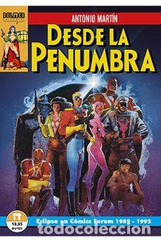 C&oacute;mics: Desde la penumbra. Eclipse en Comics Forum 1989-1992 (Dolmen) - Antonio Mart&iacute;n; - Foto 1