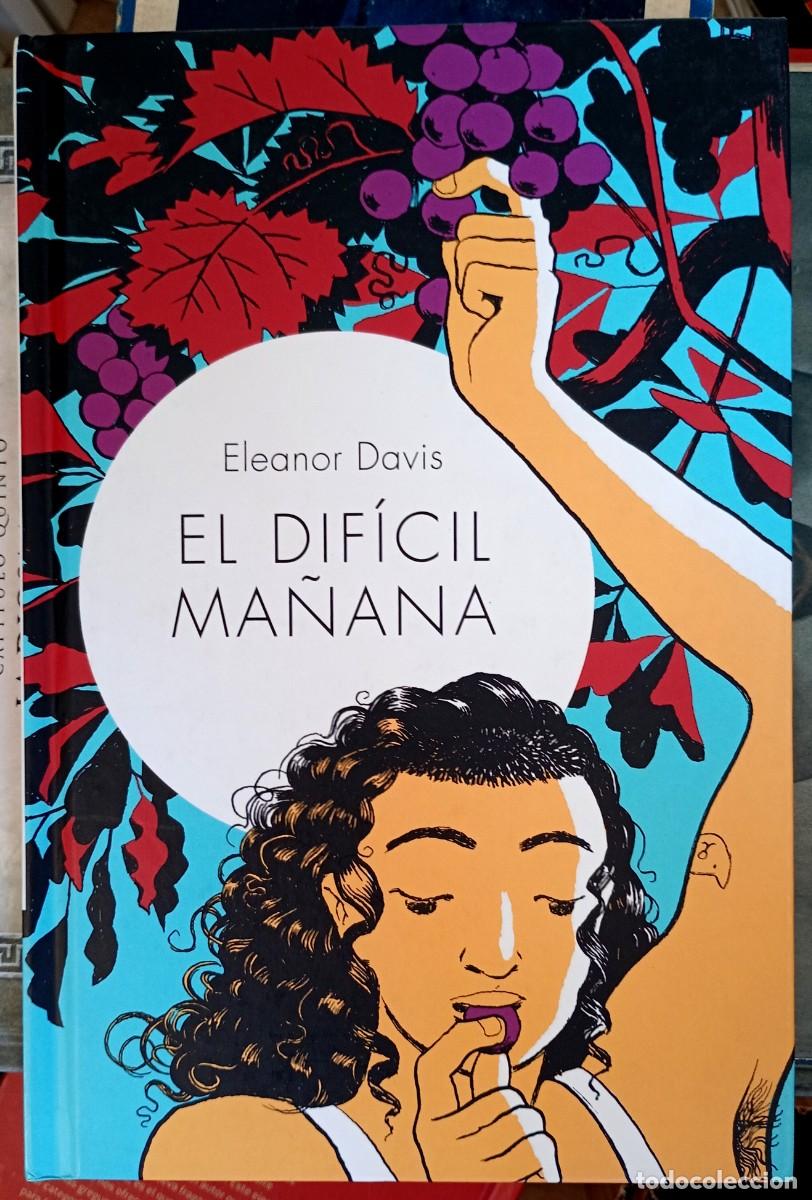 C&oacute;mics: Eleanor Davis . El dif&iacute;cil ma&ntilde;ana . Astiberri