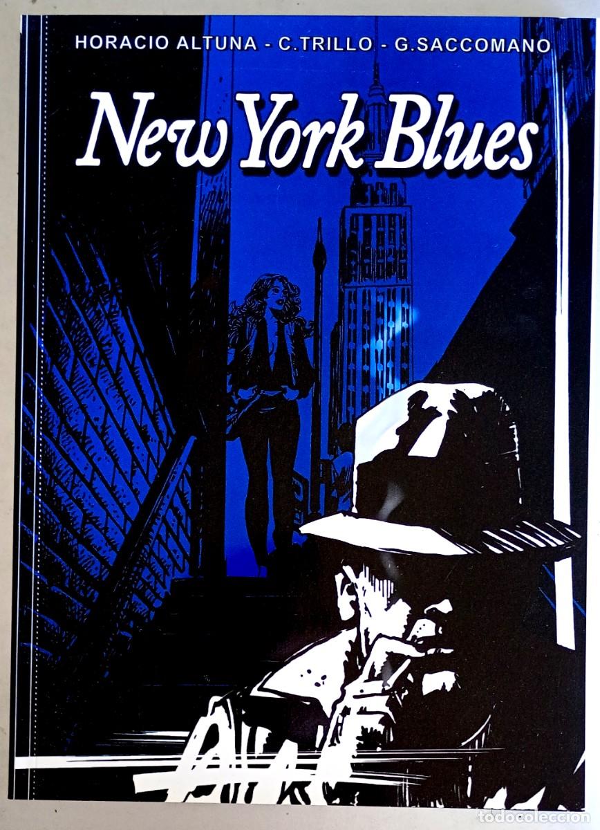 C&oacute;mics: Horacio Altuna - Carlos Trillo - Guillermo Saccomano . New York Blues
