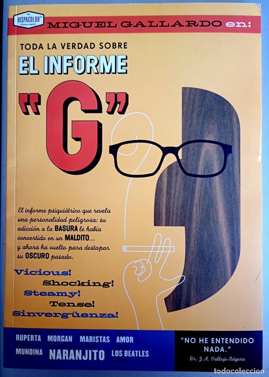 C&oacute;mics: Miguel Gallardo . Toda la verdad sobre el Informe G