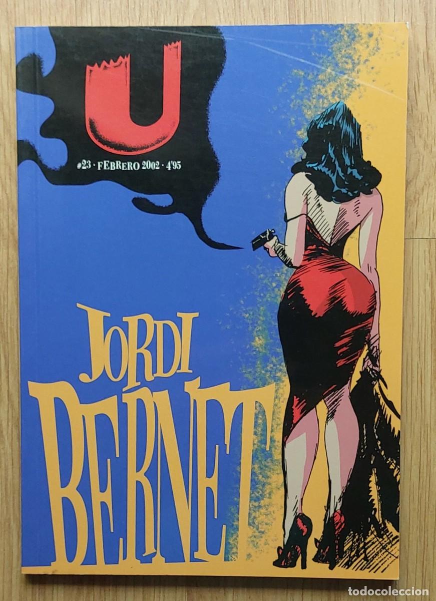 C&oacute;mics: U EL HIJO DE URICH N&ordm; 23 : MONOGR&Aacute;FICO DE JORDI BERNET - R&Uacute;STICA -CAMALE&Oacute;N 2002 - BUEN ESTADO