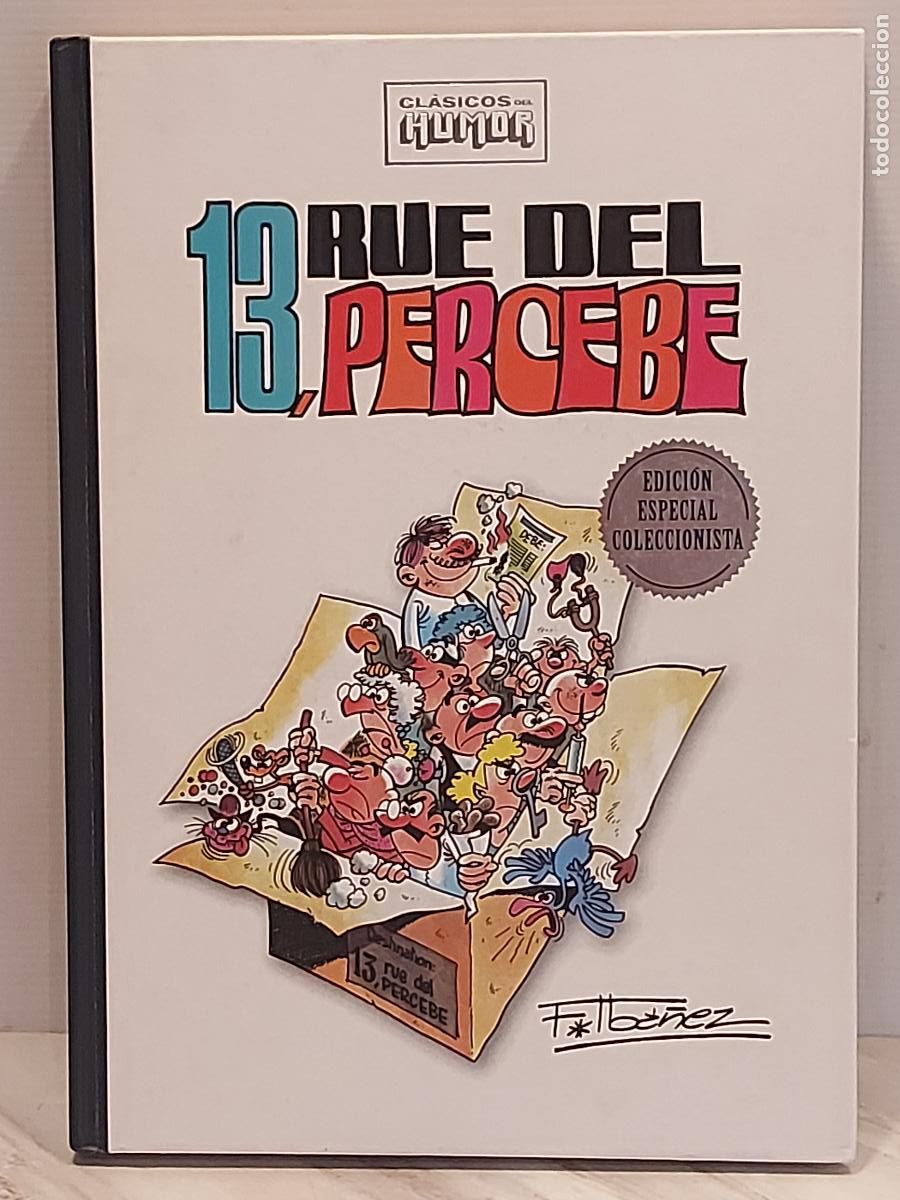 C&oacute;mics: 13, RUE DEL PERCEBE | FRANCISCO IB&Aacute;&Ntilde;EZ | CL&Aacute;SICOS DEL HUMOR RBA | EDICI&Oacute;N COLECCIONISTA | 2009