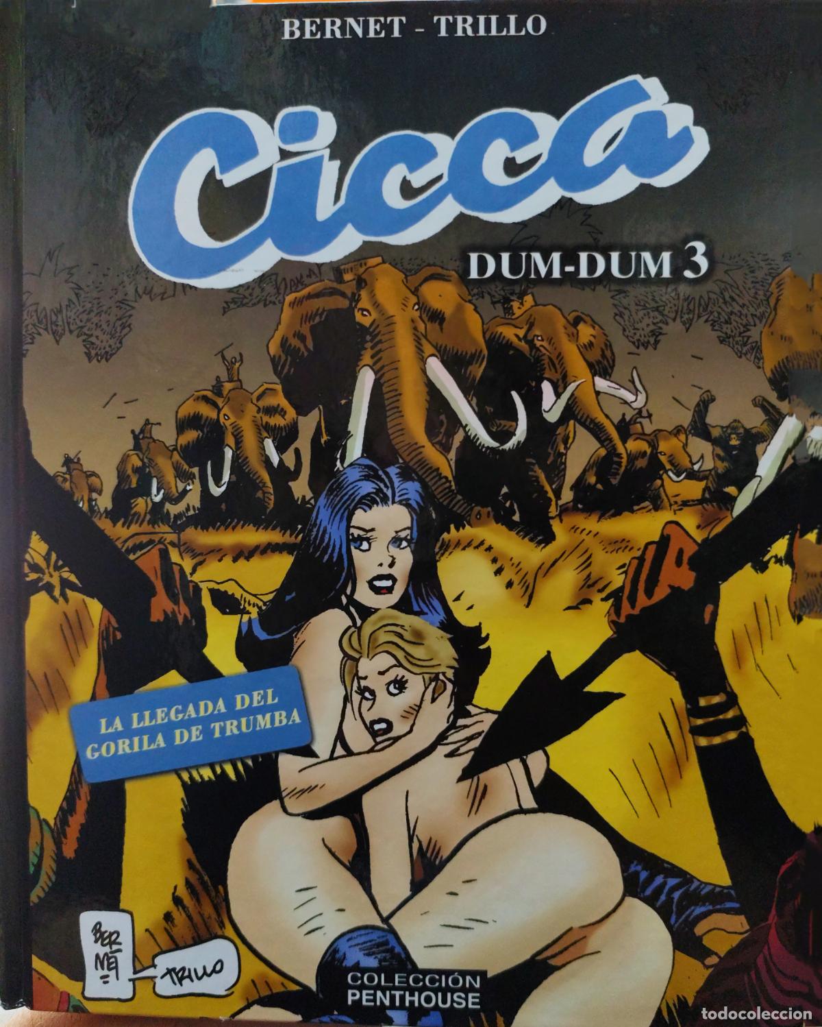 C&oacute;mics: CICCA DUM-DUM 3 LA LLEGADA DEL GORILA DE TRUMBA. BERNET TRILLO. COMIC PARA ADULTOS.