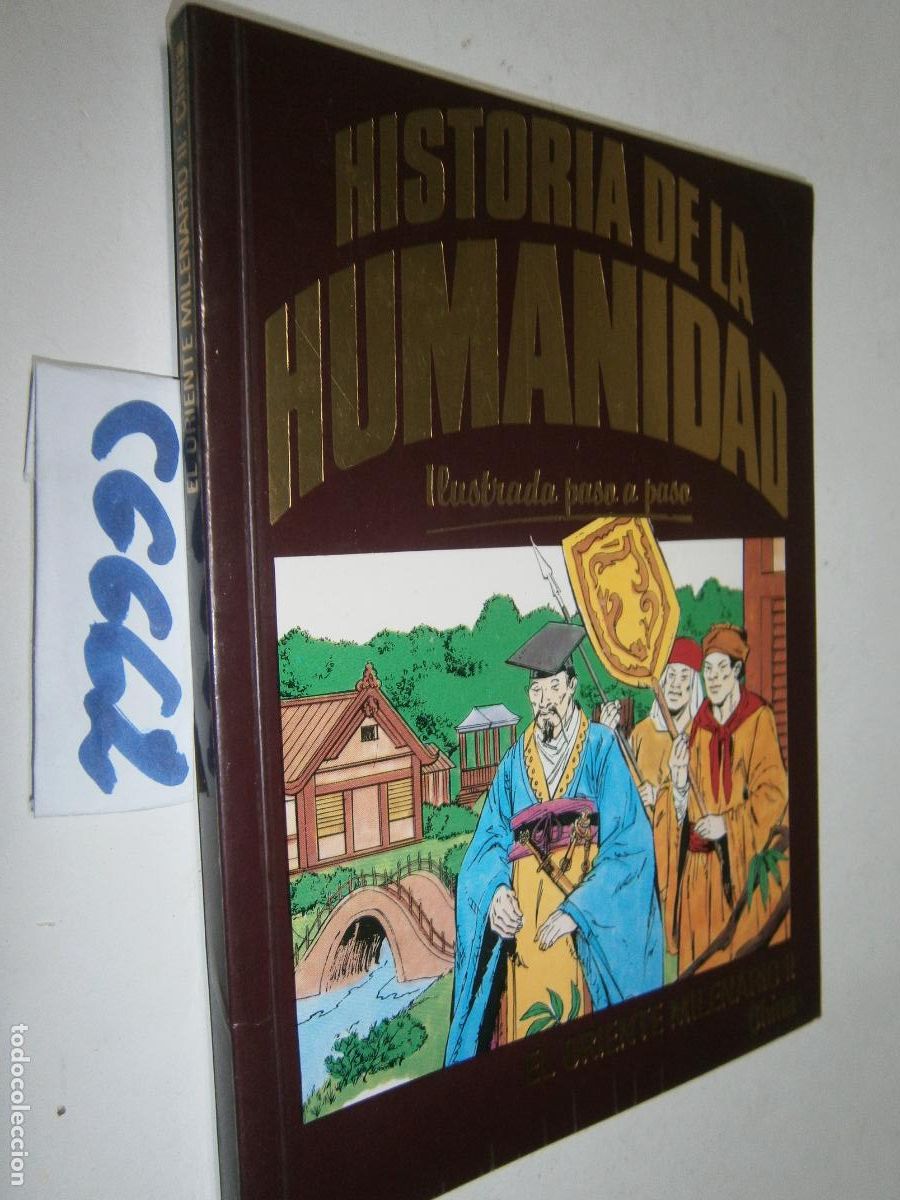C&oacute;mics: HISTORIA DE LA HUMANIDAD - ILUSTRADA PASO A PASO (FORMATO COMIC) - EL ORIENTE MILENARIO: CHINA