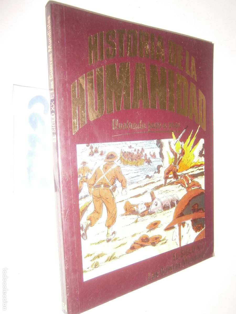 C&oacute;mics: HISTORIA DE LA HUMANIDAD - ILUSTRADA PASO A PASO (FORMATO COMIC) - EL SIGLO XX: LAS GUERRAS MUNDIALE